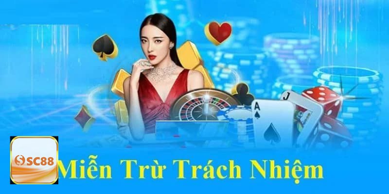 Miễn Trách Nhiệm sc888 - Nội dung tham khảo và quyết định cá nhân